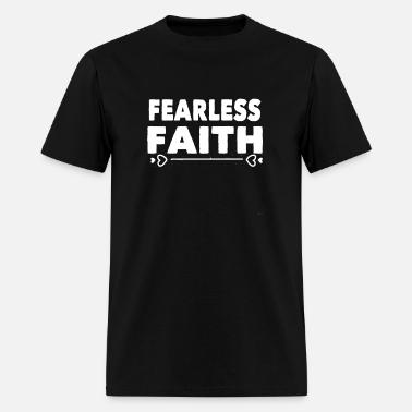 Fearless Faith quote phrase' Men's T 